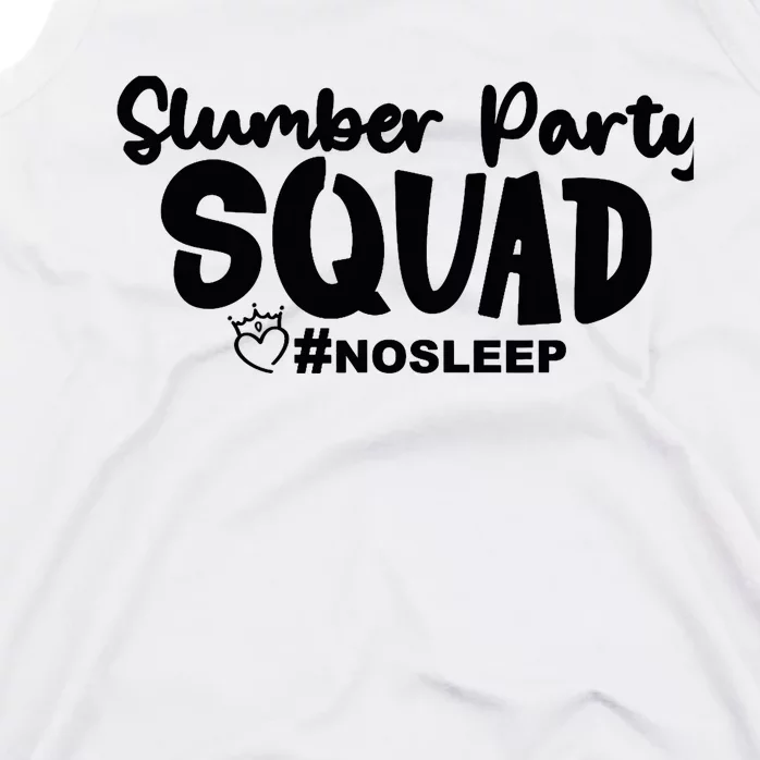 Slumber Party Squad No Sleep, Girl's Weekend Tank Top