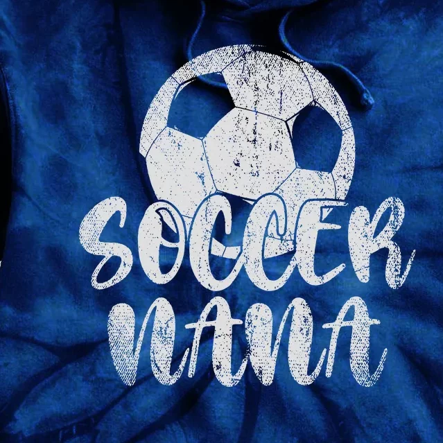 Soccer Player Soccer Nana Soccer Lover Sport Tie Dye Hoodie