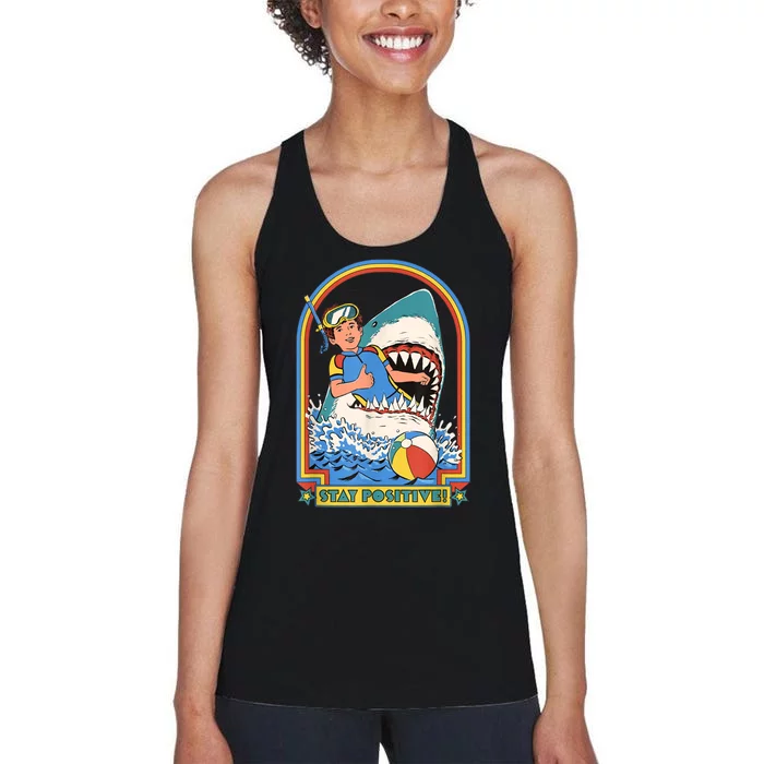 Stay Positive Shark Attack Funny Vintage Retro Comedy Gift Women's Racerback Tank