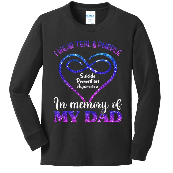 Suicide Prevention Teal & Purple In Memory Of My Dad Kids Long Sleeve Shirt