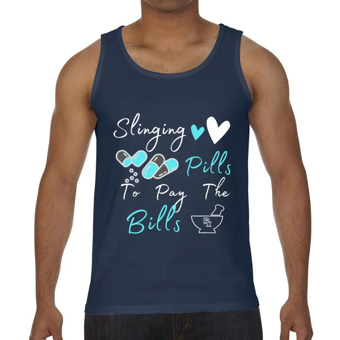 Slinging Pills To Pay The Bills Funny Pharmacist Pharmacy Comfort Colors® Tank Top