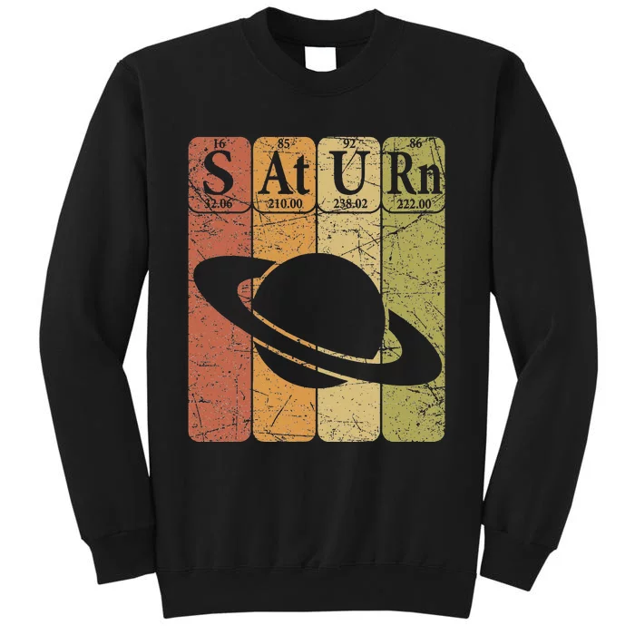 Saturn Periodic Table Elements Saturn Planet Space Nerd Tall Sweatshirt