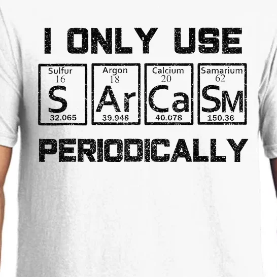 Sarcasm Periodic Table Element Science Joke Pajama Set