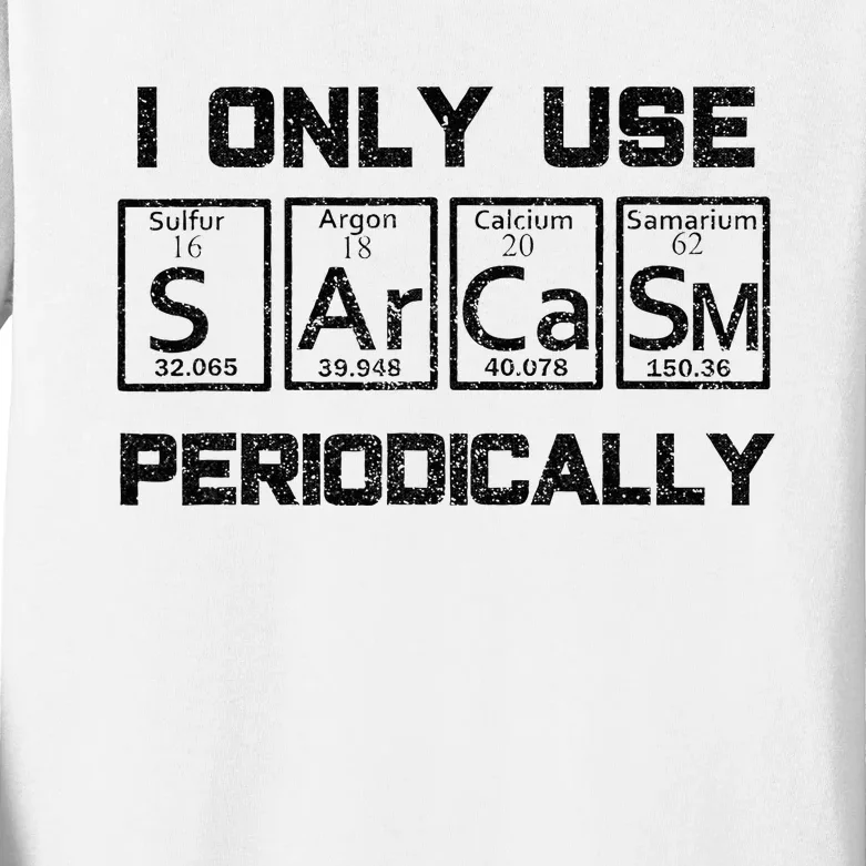 Sarcasm Periodic Table Element Science Joke Kids Long Sleeve Shirt