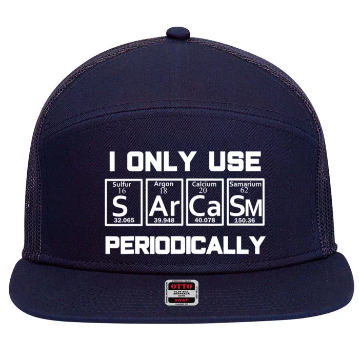 Sarcasm Periodic Table Elegift Weird Science Joke Gift 7 Panel Mesh Trucker Snapback Hat