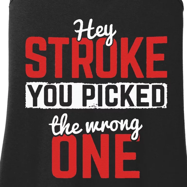 Stroke Picked The Wrong One Stroke Awareness Stroke Survivor Ladies Essential Tank