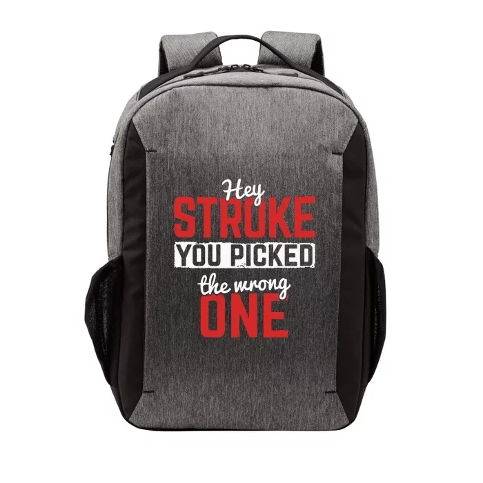 Stroke Picked The Wrong One Stroke Awareness Stroke Survivor Vector Backpack