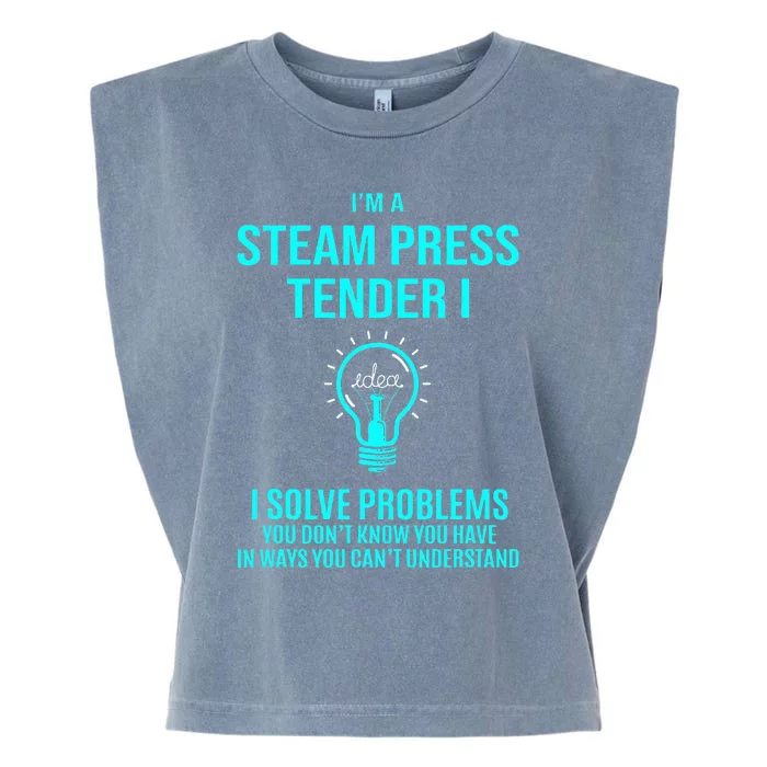 Steam Press Tender I I Solve Problems Garment-Dyed Women's Muscle Tee