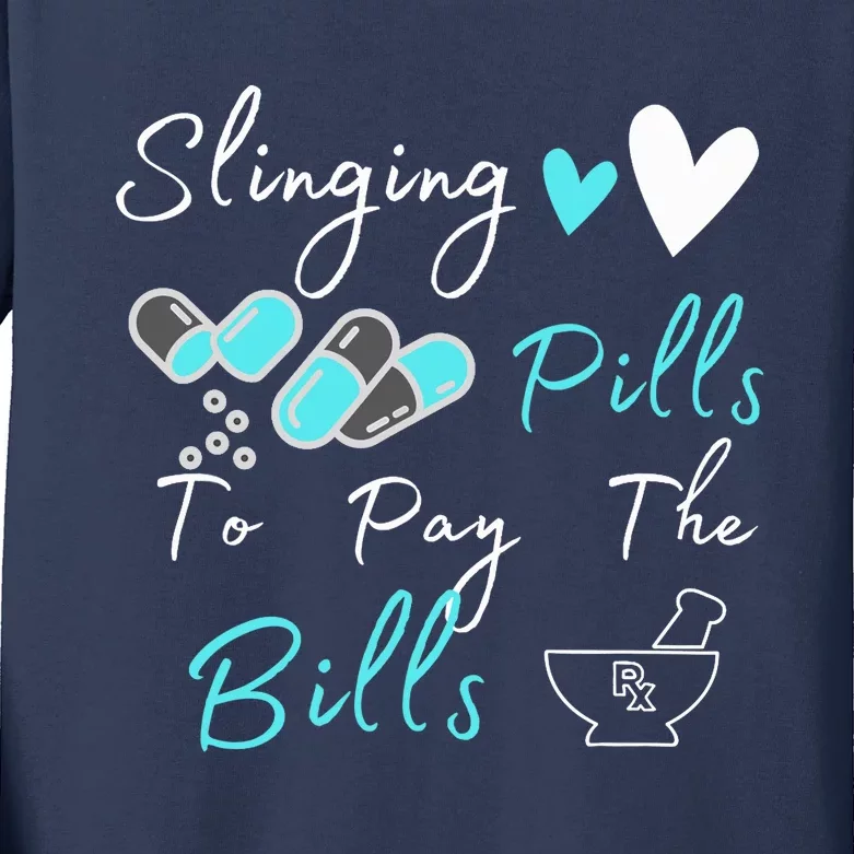 Slinging Pills To Pay The Bills Funny Pharmacist Pharmacy Kids Long Sleeve Shirt