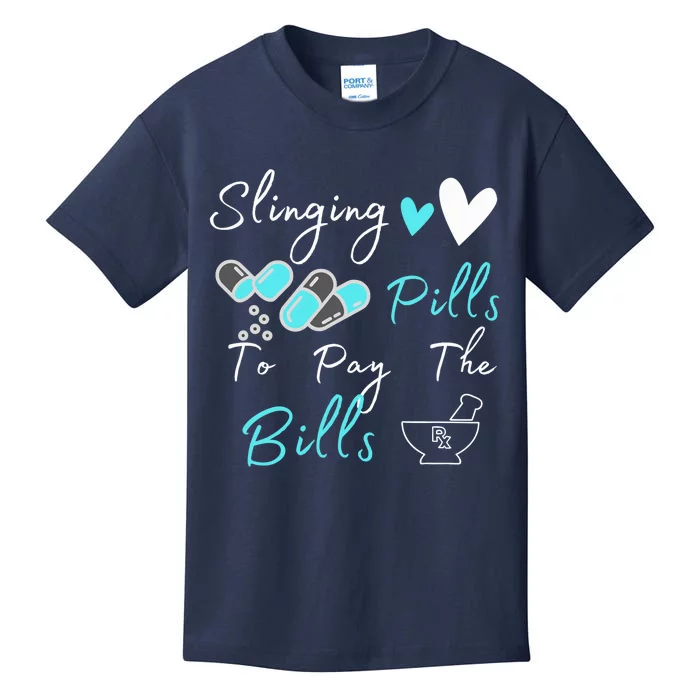 Slinging Pills To Pay The Bills Funny Pharmacist Pharmacy Kids T-Shirt