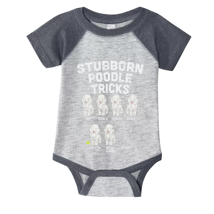 Stubborn Poodle Tricks Funny Dog Lover Owner Trainer Gift Infant Baby Jersey Bodysuit