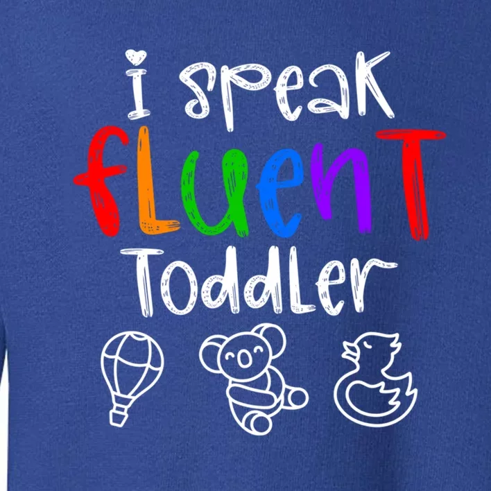 Speak Preschool Teacher PreK Teacher Gift Toddler Sweatshirt