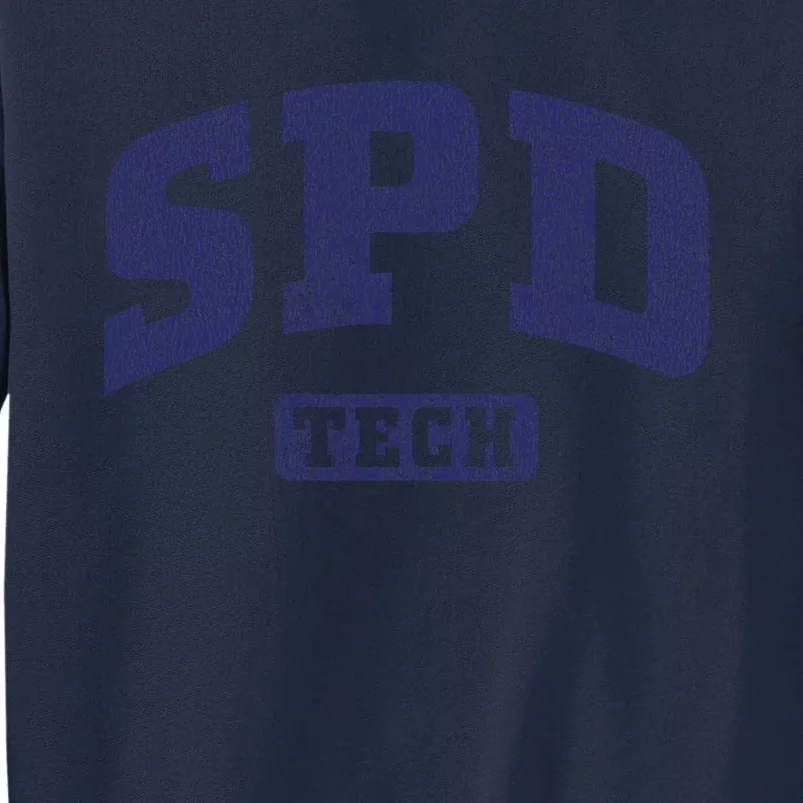 Sterile Processing Technician Spd Tech Week Appreciation Tall Sweatshirt