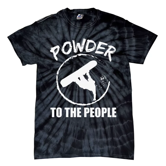 Snowboarding Powder To The People Snowboard Tie-Dye T-Shirt