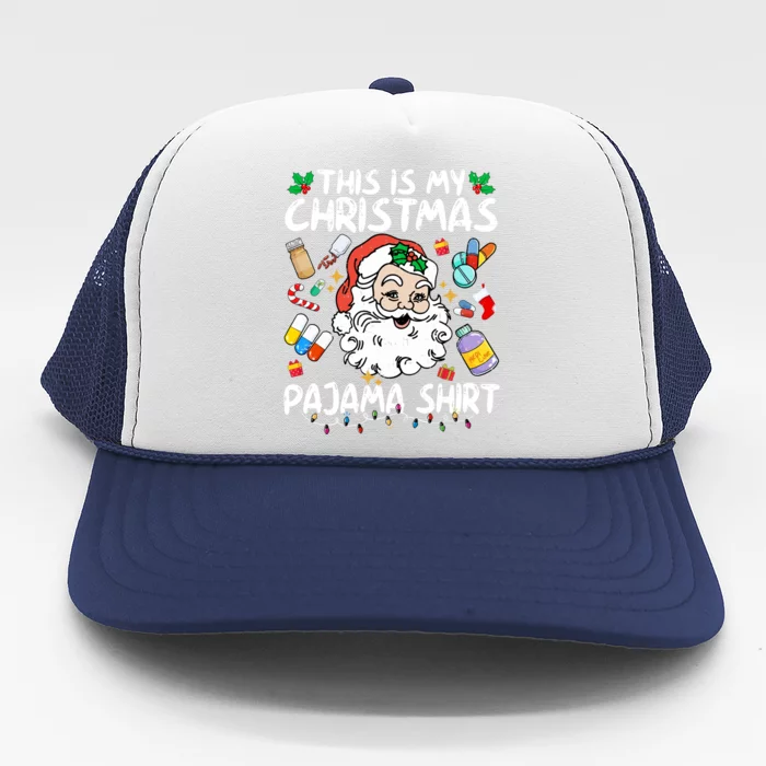 Santa Pharmacy Tech Pharmacist This Is My Christmas Pajama Cute Gift Trucker Hat