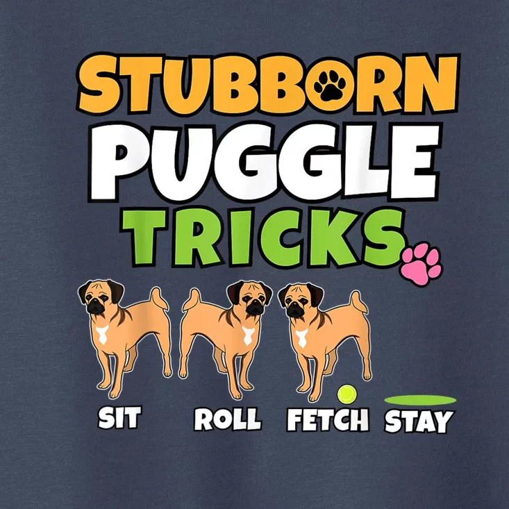 Stubborn Puggle Tricks I Dog Lover I Funny Puggle Toddler T-Shirt