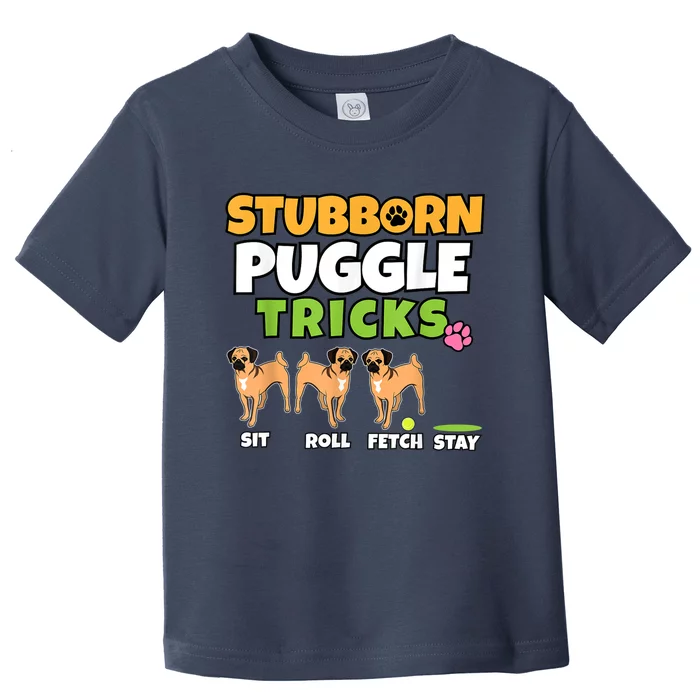 Stubborn Puggle Tricks I Dog Lover I Funny Puggle Toddler T-Shirt