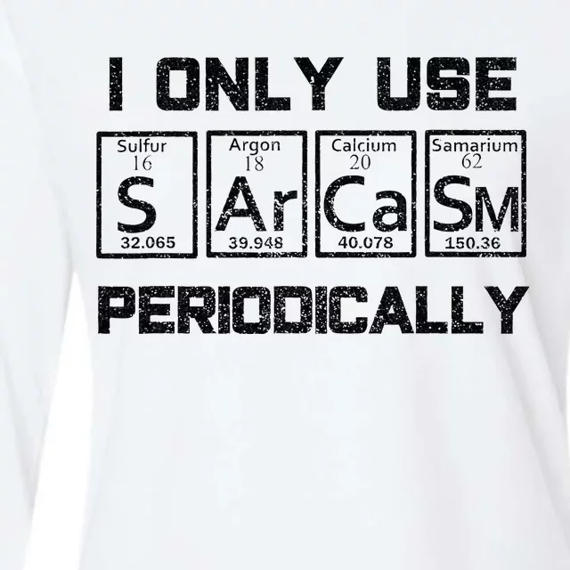 Sarcasm Periodic Table Element Science Joke Womens Cotton Relaxed Long Sleeve T-Shirt