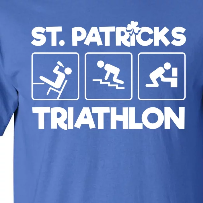 St Patrick's Triathlon Funny St Paddy's Day Ing Drunk Gift Tall T-Shirt