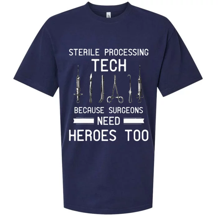 Sterile Processing Technician Because Surgeons Need Heroes Sueded Cloud Jersey T-Shirt