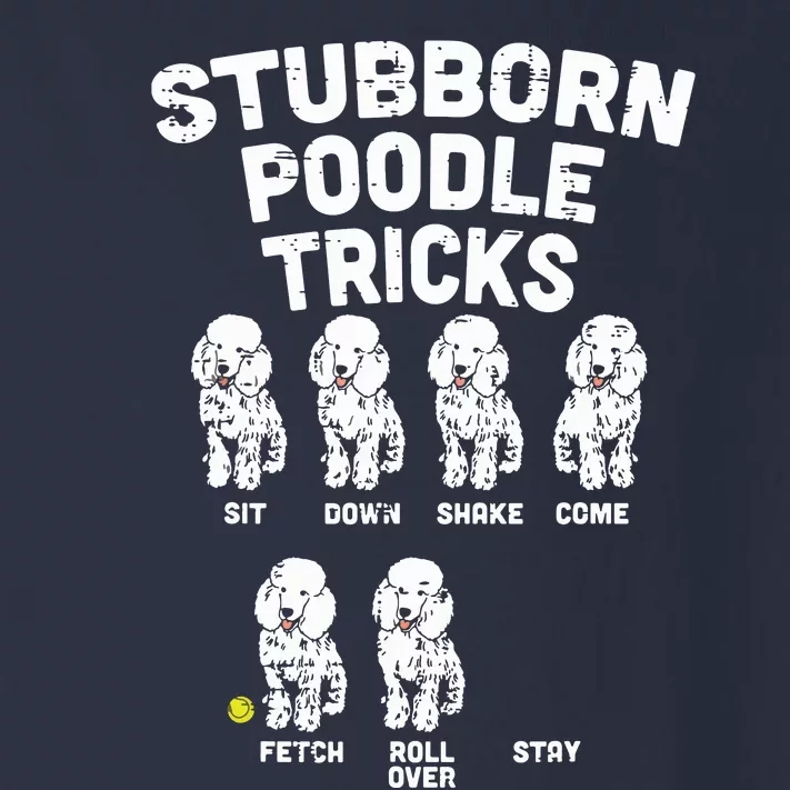 Stubborn Poodle Tricks Funny Dog Lover Owner Trainer Gift Toddler Long Sleeve Shirt