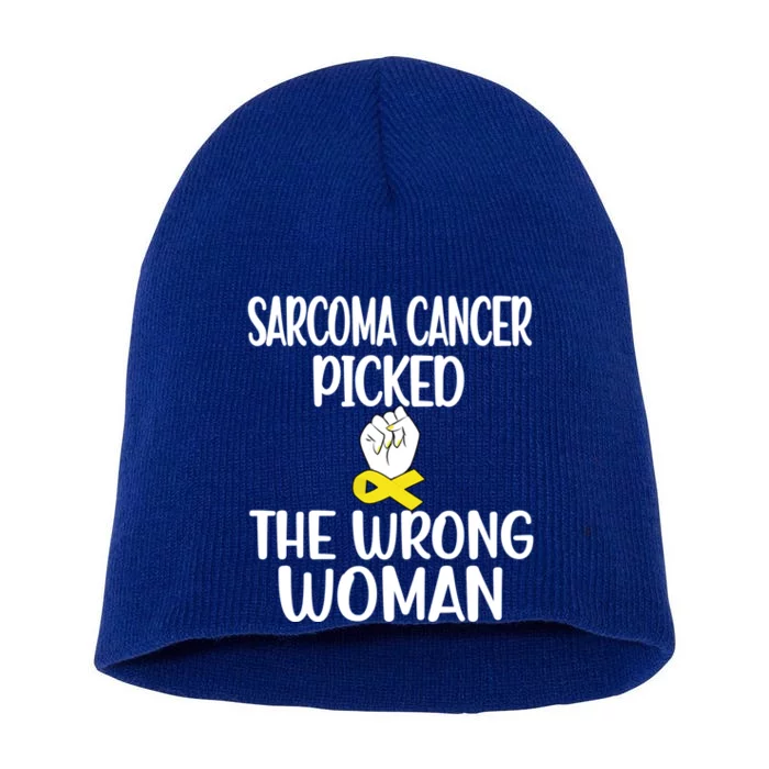 Sarcoma Picked The Wrong Sarcoma Cancer Survivor Cute Gift Short Acrylic Beanie