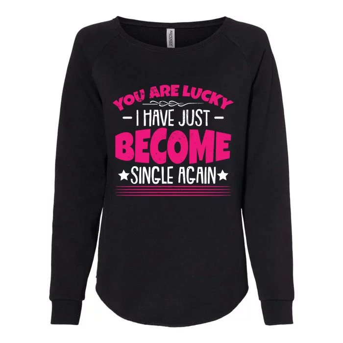 Sarcastic Pick Up Line Single Dating Gift Womens California Wash Sweatshirt