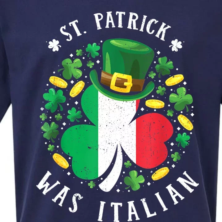 St Patrick Was Italian St. Patrick's Day Shamrock Sueded Cloud Jersey T-Shirt