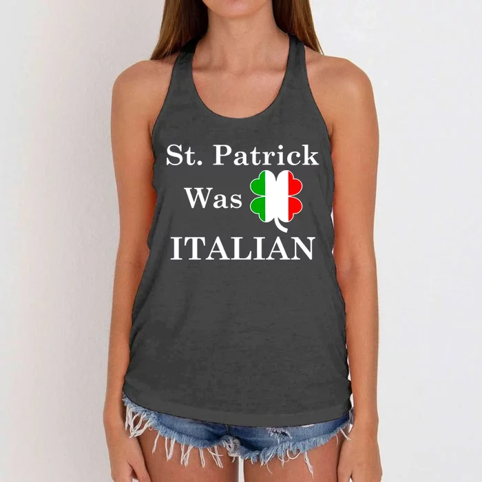 St. Patrick Was Italian Funny St Patricks Day Women's Knotted Racerback Tank