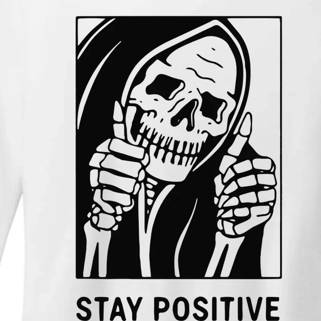 Stay Positive With Skeleton Motivational Mental Health Womens CVC Long Sleeve Shirt