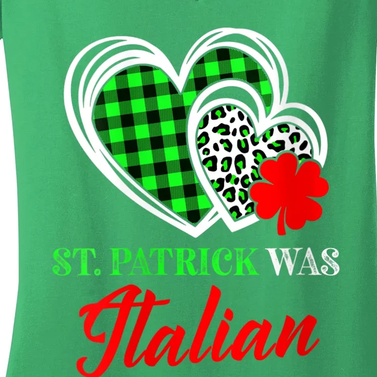 St Patrick Was Italian St Patrick's Day Funny Women's V-Neck T-Shirt