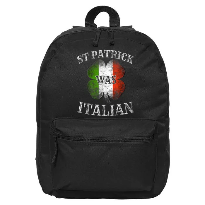 St Patrick Was Italian St Patrick's Day Funny 16 in Basic Backpack