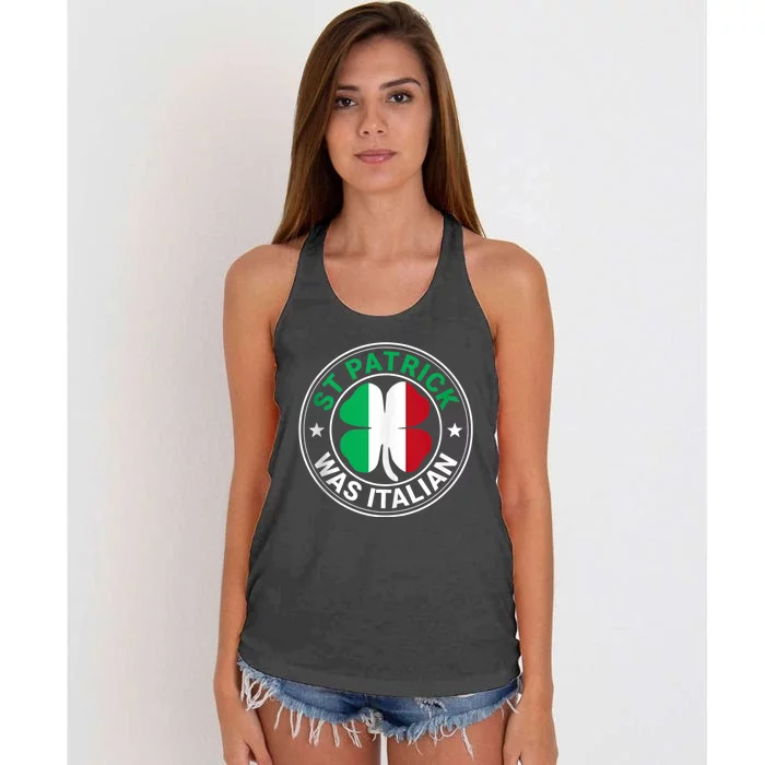 St Patrick Was Italian St Patrick's Day Funny Women's Knotted Racerback Tank