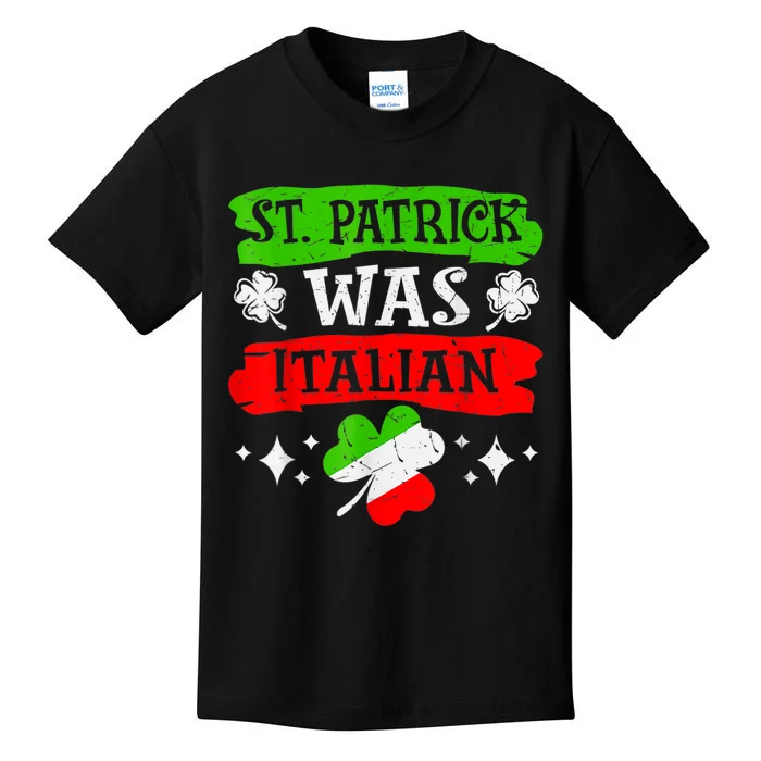 St Patrick Was Italian St Patrick's Day Funny Kids T-Shirt