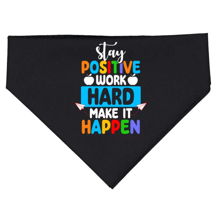 Stay Positive Work Hard Make It Happen USA-Made Doggie Bandana