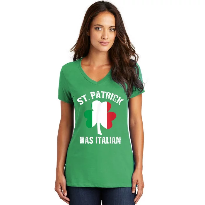 St Patrick Was Italian Women's V-Neck T-Shirt