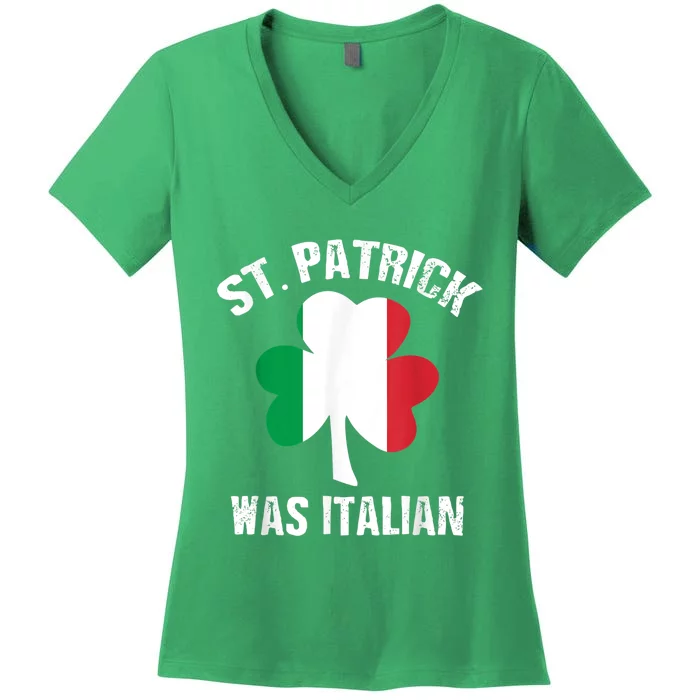 St Patrick Was Italian Women's V-Neck T-Shirt