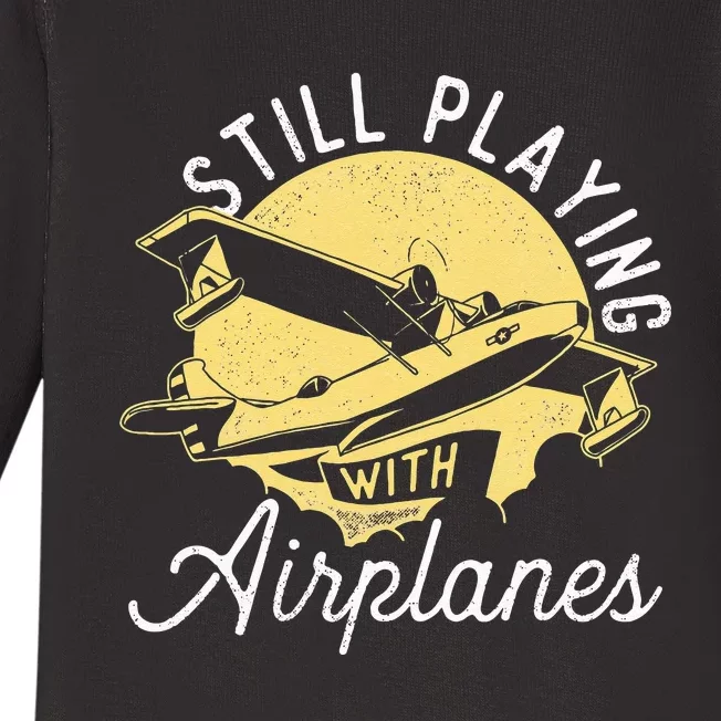 Still Playing With Airplanes RC Plane Pilot Remote Control Baby Long Sleeve Bodysuit