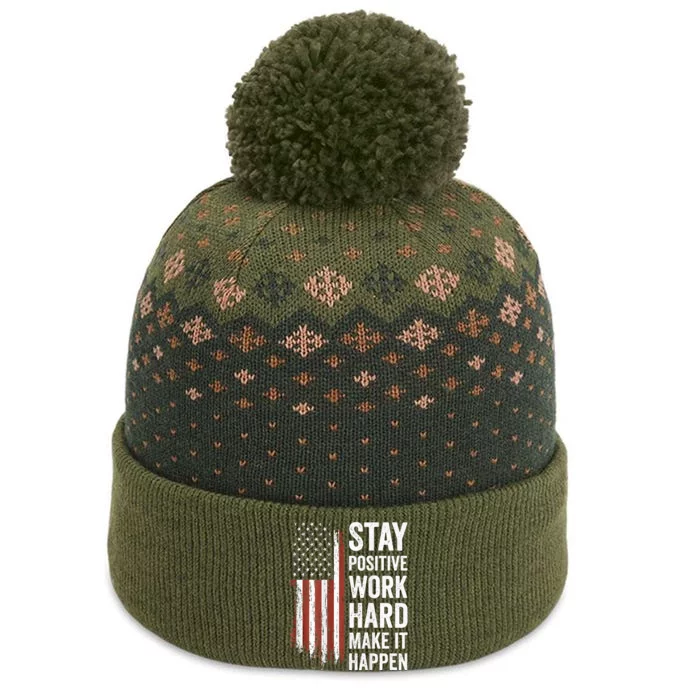 Stay Positive Work Hard Make It Happen Motivation The Baniff Cuffed Pom Beanie