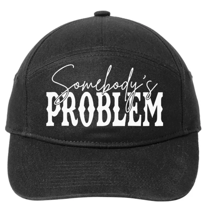 Somebodys Problem Western Country Cowboy Morgan Fan 7-Panel Snapback Hat