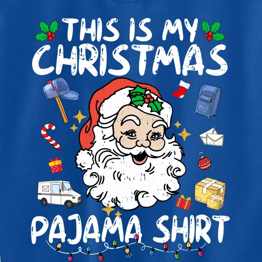 Santa Postal Worker Delivery This Is My Christmas Pajama Gift Kids Sweatshirt