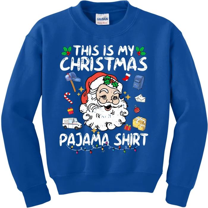 Santa Postal Worker Delivery This Is My Christmas Pajama Gift Kids Sweatshirt