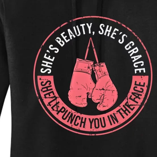 SheLl Punch You In The Face Boxing Kickboxing Boxing Gift Women's Pullover Hoodie