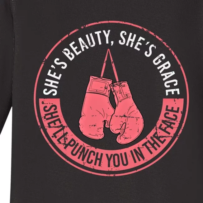 SheLl Punch You In The Face Boxing Kickboxing Boxing Gift Baby Long Sleeve Bodysuit