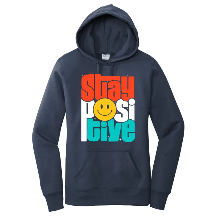 Stay Positive Yellow Smily Face Inspirational Quote Women's Pullover Hoodie