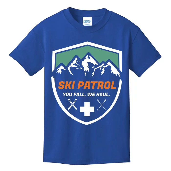 Ski Patrol You Fall We Haul Skier Assistance Skiing Apparel Meaningful Gift Kids T-Shirt