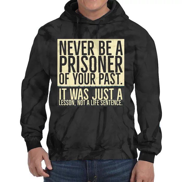 Sober Quotes Anniversary T Aa Na Recovery Birthday Healing Tie Dye Hoodie