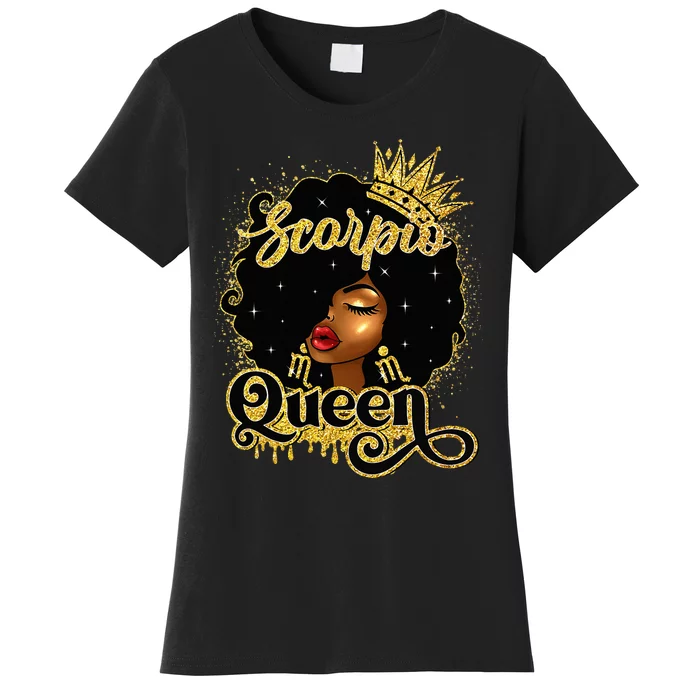 Scorpio Queen Birthday Afro Natural Hair Black Wo Women's T-Shirt