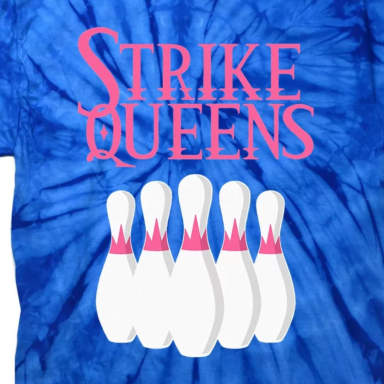 Strike Queens Bowling For Women And Girl Tie-Dye T-Shirt