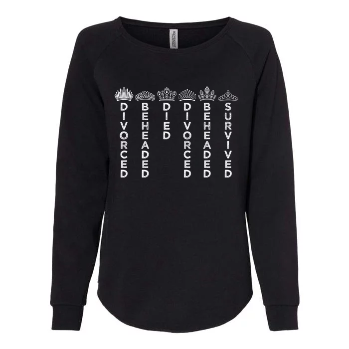 Six Queens Crowns Six: The Musical Gift Womens California Wash Sweatshirt